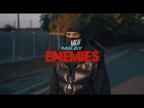 MKAY - Enemies (OFFICIAL MUSIC VIDEO)