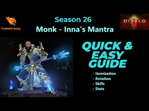 Diablo 3: Season 26 - Monk - Inna's Mantra - Mystic Ally - S Tier Pushing Build Guide