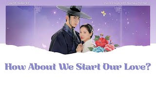 Download lagu [ THAISUB/ซับไทย ] HUI & Boramiyu - How About We Start Our Love? / The First Night With The Duke OST mp3