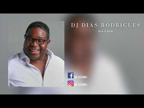 DJ Dias Rodrigues - Ela É Boa