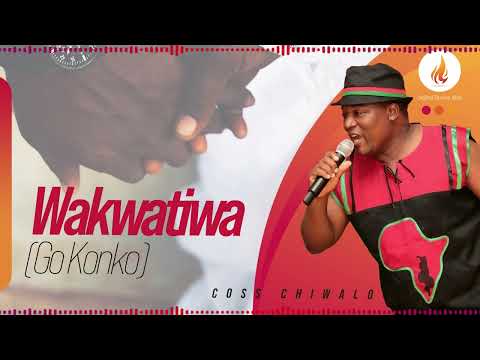 Coss Chiwalo - Wakwatiwa