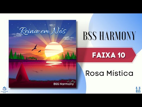 Rosa Mística - BSS Harmony