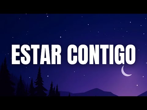Austin Palao, Flavia Laos - Estar Contigo | Letra/Lyrics