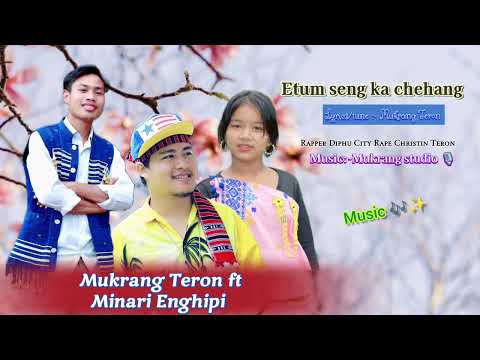 Etum Seng ka chehang final song🎙️