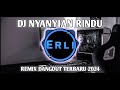 DJ Nyanyian Rindu Evie Tamala Remix Dangdut Full Bass Terbaru 2024