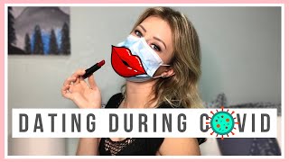 DATING DURING COVID: The Good, The Bad, & The Ugly Truth About Safe Dating During The Covid Pandemic