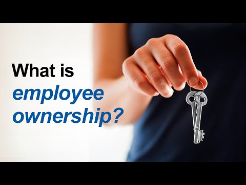 What It Means To Be A 100% Employee Owned Business | ESOP 101
