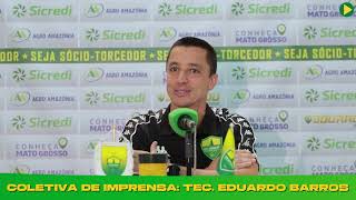 Eduardo Barros fala após a 4ª rodada do Mato-grossense 2026 - CUIABÁ x Sport Sinop