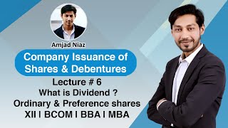 Lecture #6 | Dividends, Ordinary Shares & Preference Shares