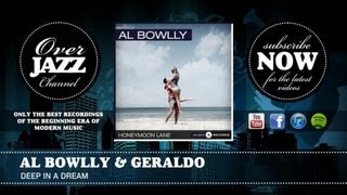 Al Bowlly & Geraldo - Deep in a Dream