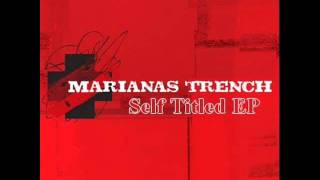 Marianas Trench-Decided To Break It (EP version)