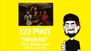 Hindi Na - 123 Pikit (cover)