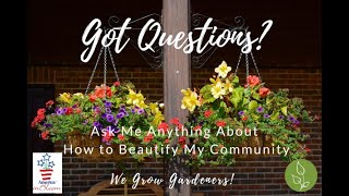 Ask Me About Beautifying My Community Planting Pride: How America in Bloom Transforms Communities🌻