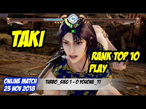Taki High Level Play!! High Rank Player | SC6 Online Match 24 Nov 2018