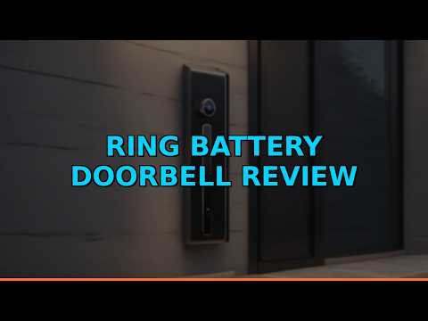 Ring Battery Doorbell Review