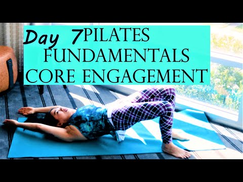 Day 7 Absolute Beginners Pilates Introduction To The Basic Fundamentals of Core Engagement