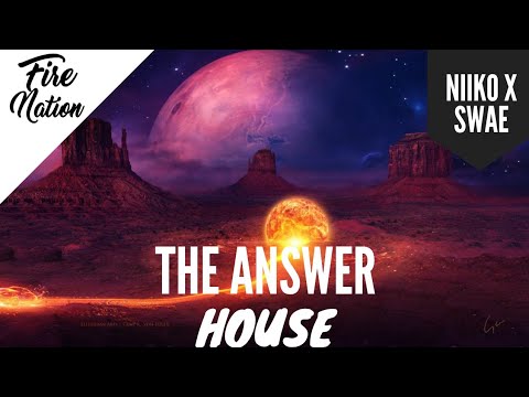 Niiko x SWAE - The Answer (ft. Nafsica)