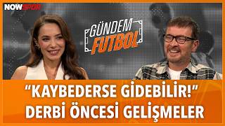 Galatasaray - Fenerbahçe Derbisine Doğru | Aziz Yıldırım’ın Açıklamaları | Melik