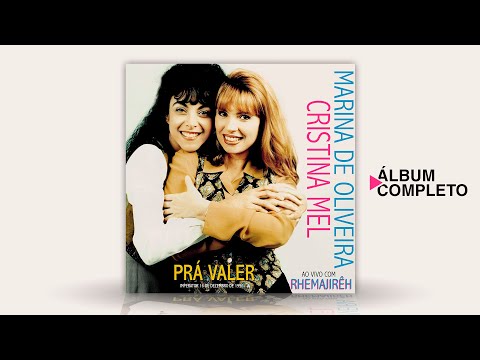 Cristina Mel e Marina de Oliveira - Prá Valer