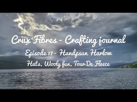 Crux Fibres - Episode 17 - Handspun Harlow Hats, Wooly fun, Tour De Fleece