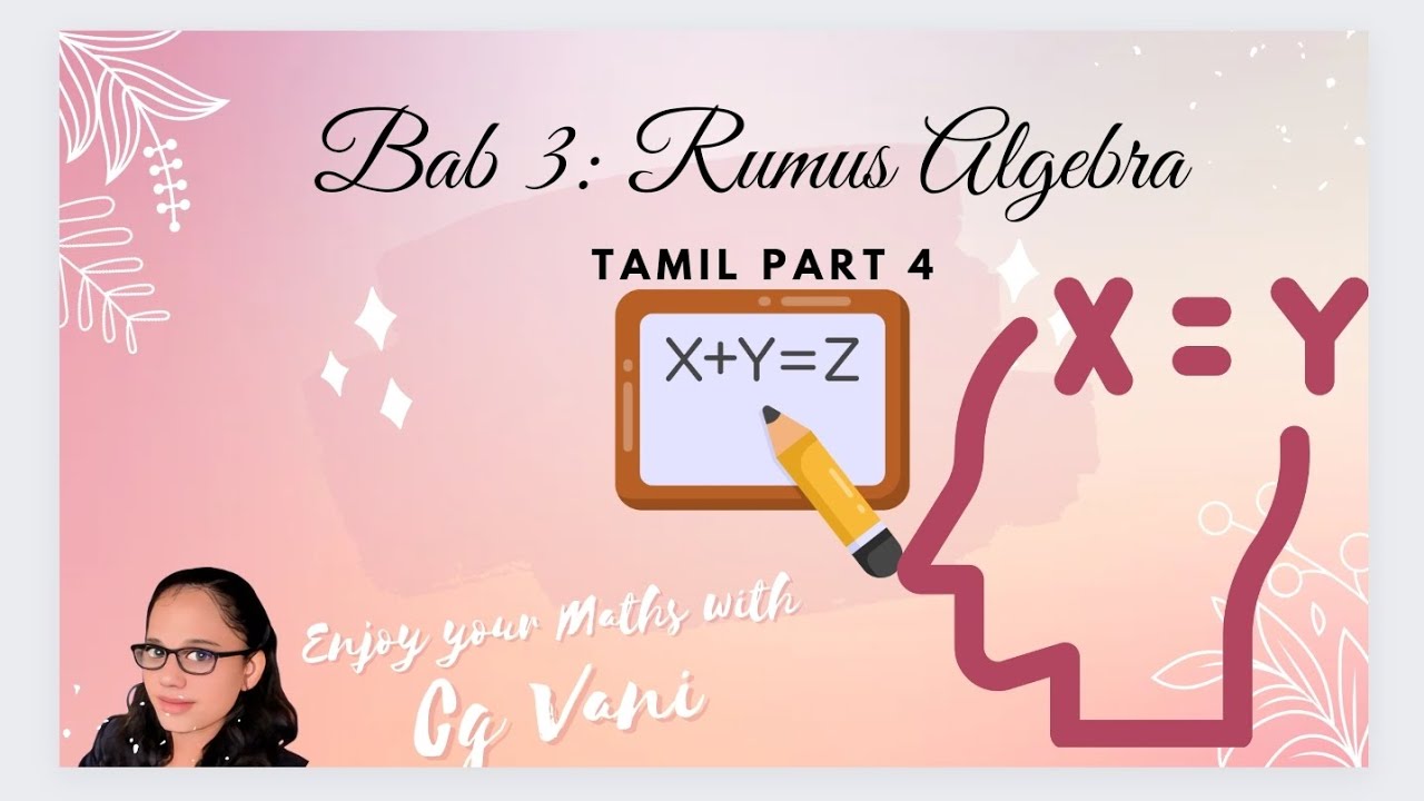Bab 3: Rumus Algebra (Tamil-Part 4)