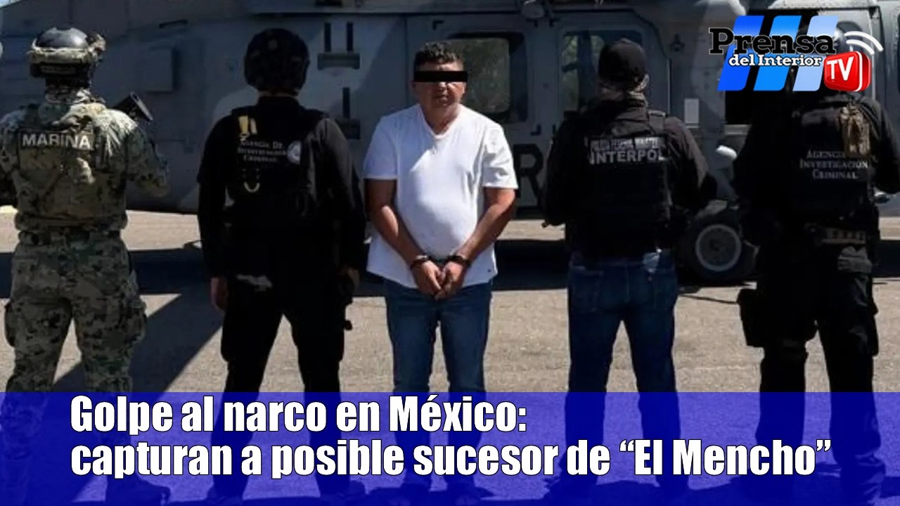 Capturan a posible sucesor de “El Mencho” en México: Golpe al CJNG