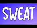 ZAYN Sweat Lyrics