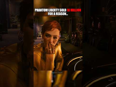 The Reason Phantom Liberty sold 10 million copies #shorts #cyberpunk