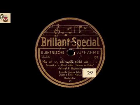 Mir ist so, ich weiß nicht wie ...  Eugen Jahn u. Ernst Harten