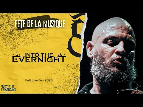 Into The Evernight - La fête de la music 2023 ( Full Live Set )