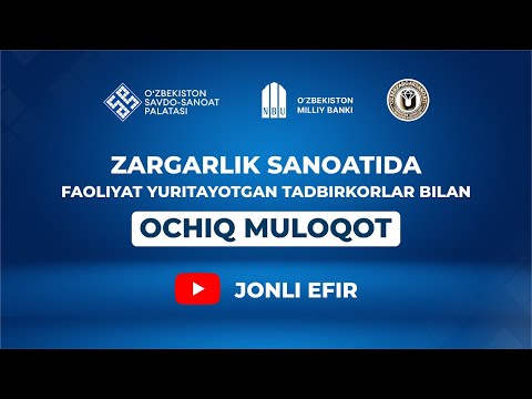 Заргарлик саноатида фаолият юритувчи тадбиркорлар билан очиқ мулоқот