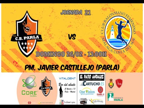 21ª Jornada DHPlataFem Core Global BM Parla 🆚Antequera Costa del Sol  26/02 -13:00 en P.M.Castillejo