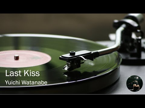 Yuichi Watanabe - Last Kiss