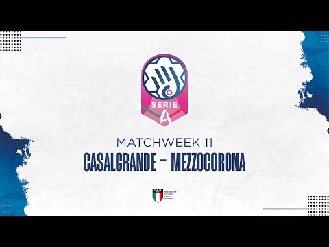 Play Serie A1 [11^] | CASALGRANDE - MEZZOCORONA