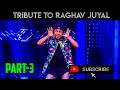 Sushant khatri dance||Dance+5||Part-3||Tribute to ft @Raghav juyal