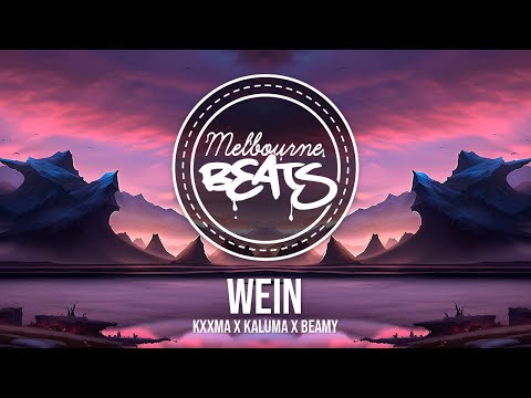 KXXMA x Kaluma x Beamy - Wein