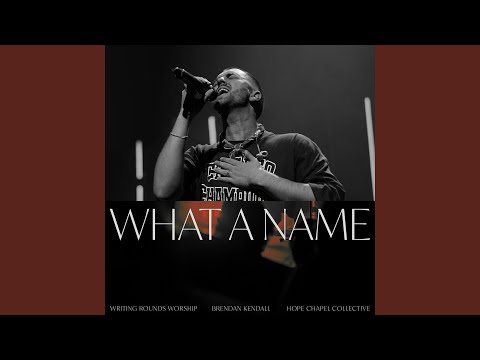 What A Name (Live)