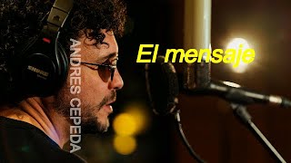 El Mensaje - Andres Cepeda..