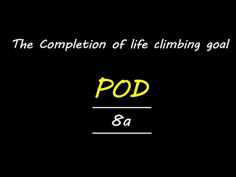 POD - Completing a life sport climbing goal (achieving 8a)