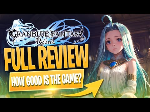 Granblue Fantasy Relink Review: Is It Worth It?