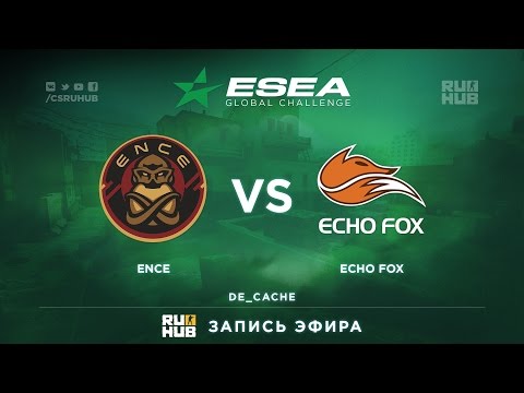 ESEA Global Challenge - ENCE vs Echo Fox - de_cache