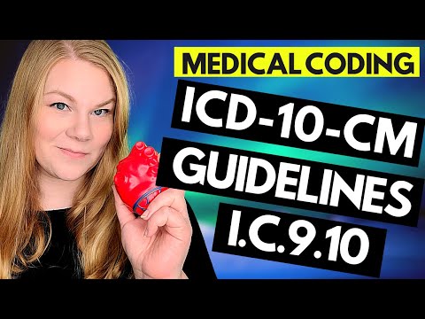ICD-10-CM MEDICAL CODING GUIDELINES EXPLAINED - CHAPTER 9&10 GUIDELINES - CARDIO & RESPIRATORY
