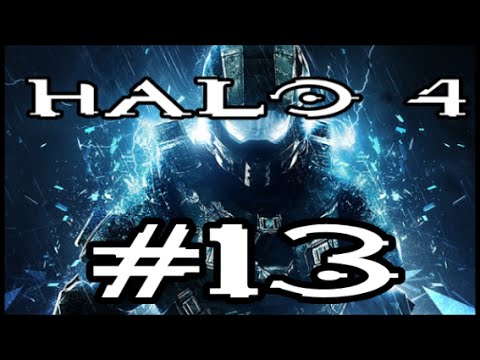Halo 4 Gameplay Walkthrough Part 13 Campaign {HD}
