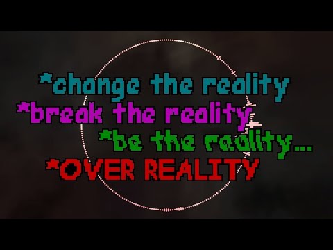 Dusted Karmas - Phase 2.5: Change the reality, Break the reality, Be the reality, Over reality