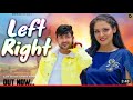 Left Right (Official Video) Ajay Hooda & Neha Rana || S Surila || New Haryanvi Song 2020 | Mor Music