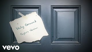 Taylor Swift - Holy Ground (Taylor&#39;s Version) (Lyric Video)