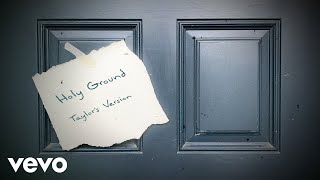 Songtext von Taylor Swift - Holy Ground (Taylor's Version) Text Musik-video-Miniaturansicht