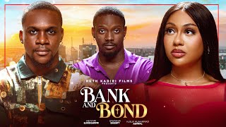 BANK AND BOND - YUSUF MUHAMMAD AWWAL EJIRO  OGHENE  METITIRI  CHINWE IDEMILI STEPHANIA BASSEY