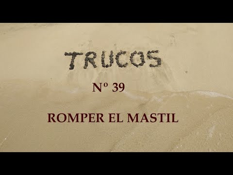 Romper el mastil