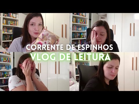 Vlog de leitura - Corrente de espinhos (COM SPOILERS)